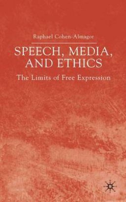 Speech, Media and Ethics