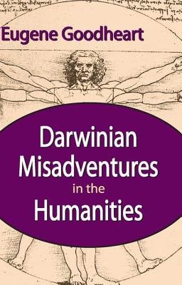 Darwinian Misadventures in the Humanities