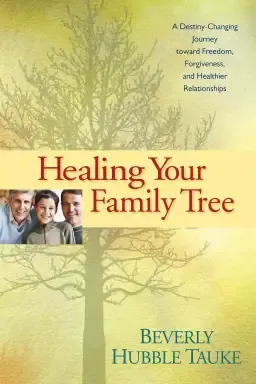 Healing Your Family Tree