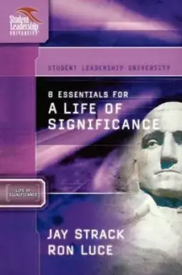 8 Essentials for a Life of Significance