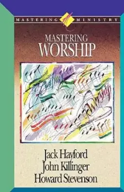 Mastering Worship