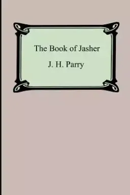 The Book of Jasher (Referred to in Joshua and Second Samuel)