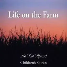 Life on the Farm