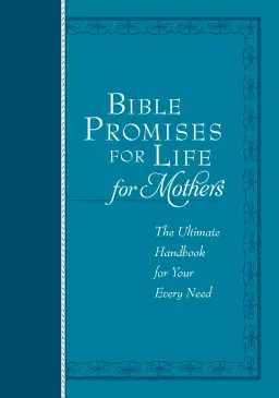 Bible Promises For Life - For Mothers