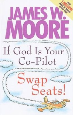 If God is Your Co-pilot, Swap Seats