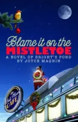 Blame It On The Mistletoe