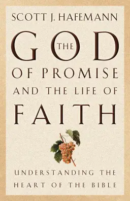 The God of Promise and the Life of Faith