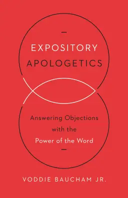 Expository Apologetics