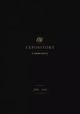 ESV Expository Commentary