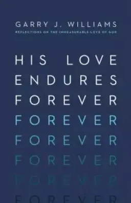 His Love Endures Forever