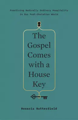 The Gospel Comes with a House Key