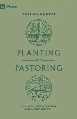 Planting by Pastoring