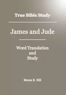 True Bible Study - James And Jude