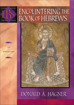 Encountering the Book of Hebrews (Encountering Biblical Studies) [eBook]