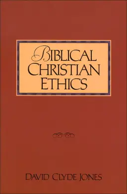 Biblical Christian Ethics [eBook]