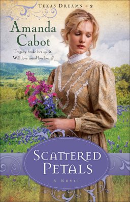 Scattered Petals (Texas Dreams Book #2) [eBook]