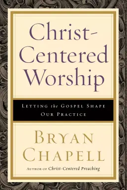 Christ-Centered Worship