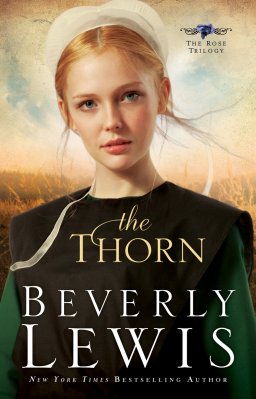 The Thorn (The Rose Trilogy Book #1) [eBook]