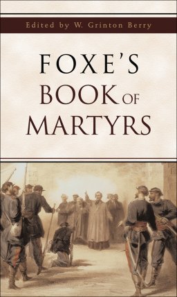 Foxe's Book of Martyrs [eBook]