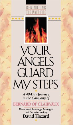 Your Angels Guard My Steps (Rekindling the Inner Fire Book #10) [eBook]