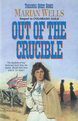 Out of the Crucible (Treasure Quest Book #2) [eBook]