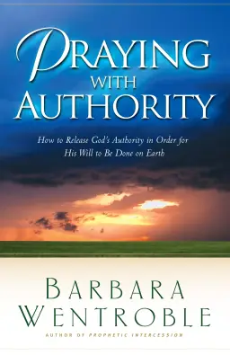 Praying with Authority [eBook]