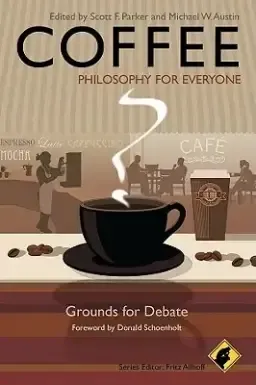 Coffee - Philosophy for Everyone