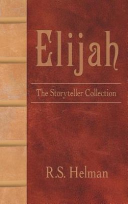 Elijah: The Storyteller Collection