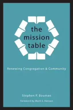 The Mission Table: Renewing Congregation and Community