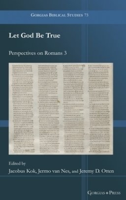 Let God Be True: Perspectives on Romans 3