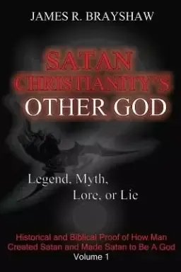 Satan Christianity's Other God?