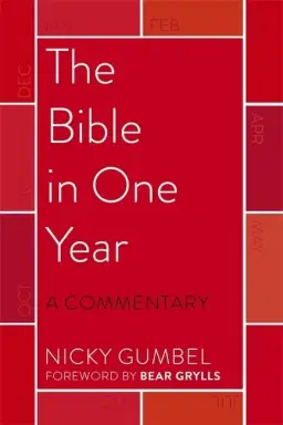 The Bible in One Year – a Commentary by Nicky Gumbel