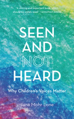 Seen and Not Heard: Why Children's Voices Matter