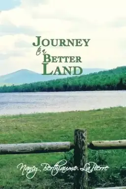 Journey to a Better Land