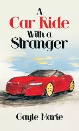 A Car Ride with a Stranger