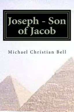 Joseph - Son Of Jacob