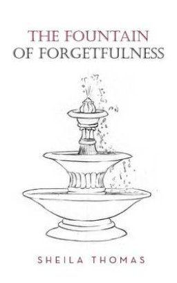 The Fountain of Forgetfulness