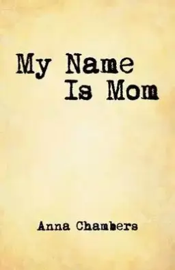 My Name Is Mom