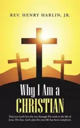 Why I Am a Christian