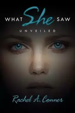 What She Saw: Unveiled