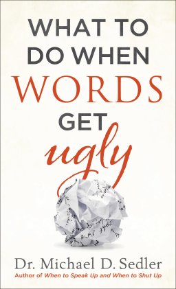 What to Do When Words Get Ugly