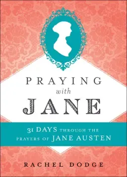 Praying with Jane