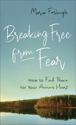 Breaking Free from Fear