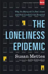 The Loneliness Epidemic