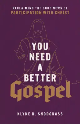 You Need a Better Gospel