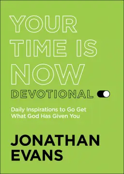 Your Time Is Now Devotional