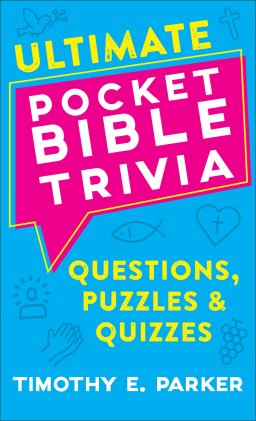 Ultimate Pocket Bible Trivia