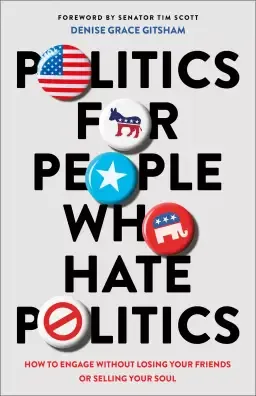 Politics for People Who Hate Politics