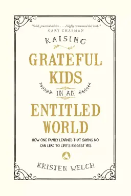 Raising Grateful Kids in an Entitled World