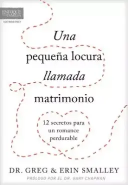 pequeña locura llamada matrimonio